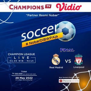 Best Western Premier Panbil Gelar Nobar Final Liga Champion, Pesan Tiketnya di Sini