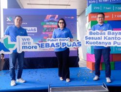 XL Axiata Luncurkan Paket Baru “Bebas Puas”, Bebas Pilih Paket Sesuai Isi Kantong dan Kebutuhan