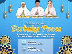 Kepala BP Batam, Amsakar Achmad Undang Masyarakat Batam Buka Puasa Bersama di Rumah KDA
