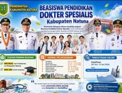 Natuna Buka 7 Beasiswa Dokter Spesialis, Penerima Wajib Mengabdi 20 Tahun